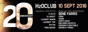 H2O CLUB 20 Anniversary @ H20 CLUB