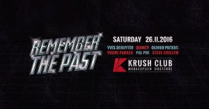 Remember The Past @ Krush Club