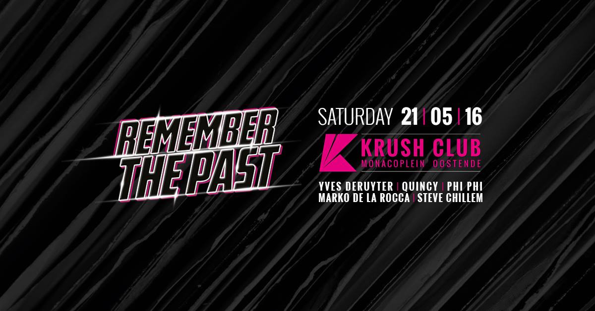 Remember The Past @ krush club 21 05 16_o