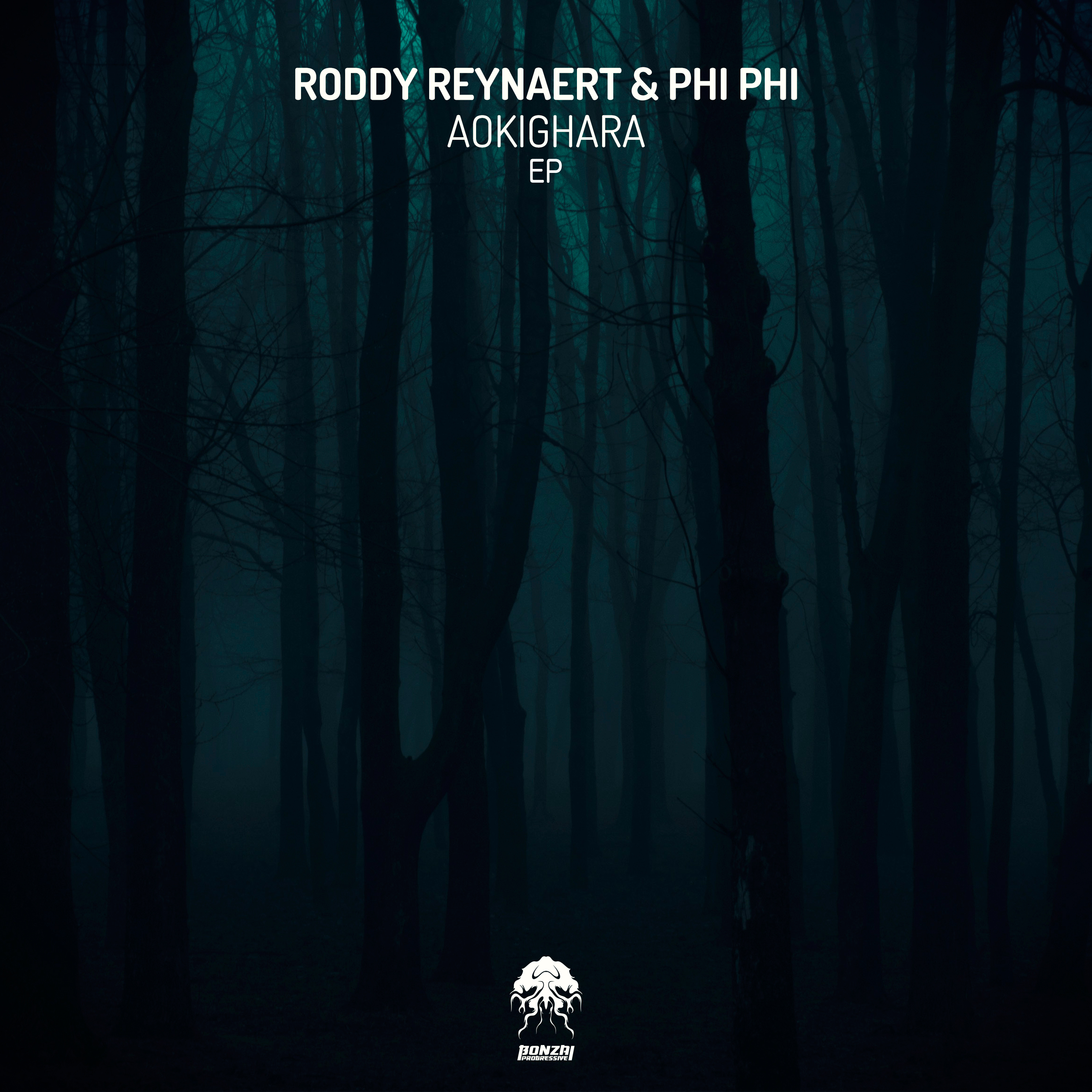 Roddy-Reynaert-&-Phi-Phi---Aokighara-EP-(Bonzai-Progressive)
