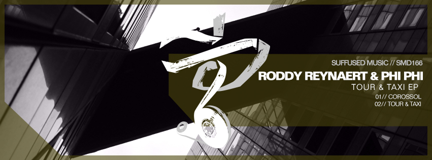 Phi Phi & Roddy Reynaert "Tour & Taxi EP"